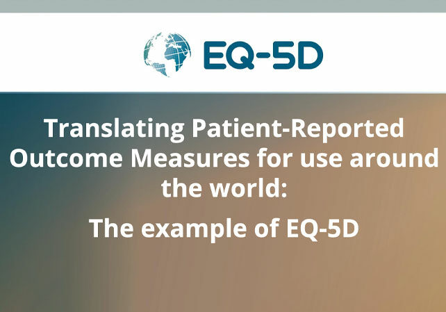 Translating Patient-Reported Outcome Measures for use around the world